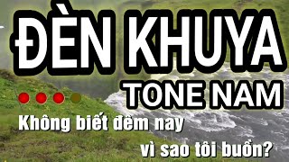 KARAOKE ĐÈN KHUYA, TONE NAM, BEAT CHUẨN DỄ HÁT