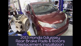 Hard Braking or Squealing Brakes? How to Replace a Rear Brake pads & Rotors on 2013 Honda Odyssey