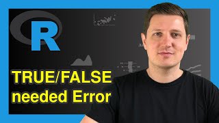 R Help – Error in if (NA) { : missing value where TRUE/FALSE needed | How to Reproduce & Debug