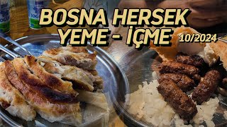 BOSNA HERSEK YEME - İÇME | Börek ve Cevabinin Vatanı