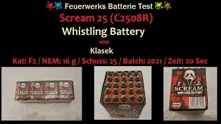 Batterie Test | Scream 25 (C2508R)Whistling Battery | Kat: F2 | NEM: 16 g | Batch: 2021 | von Klasek