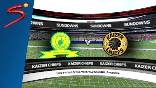 Absa Premiership 2016/17 - Mamelodi Sundowns vs Kaizer Chiefs