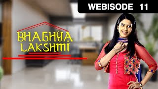 भाग्यलक्ष्मी - Bhaghyalakshmi - Webisode - Ep - 11 - Varuna,Simran Pareenja,Aruna Irani -And TV