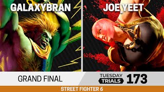 Tuesday Trials 173 SF6 Grand Final - GalaxyBrAn (Blanka) vs Joe_Yeet (Marisa)