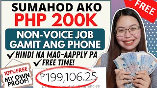 P200K SINAHOD KO! NON-VOICE JOB GAMIT ang PHONE! PWEDE STUDENT dahil DI NA MAG-APPLY | OWN PROOF