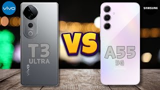 VIVO T3 ULTRA VS SAMSUNG GALAXY A55 | FULL COMPARISON 🔥