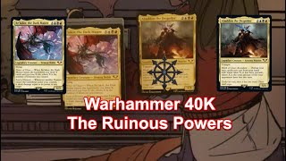 WARHAMMER 40K The Ruinous Powers Deck Walkthrough | Magic: the Gathering