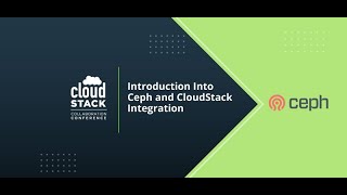 Introduction Into Ceph & CloudStack Integration - CloudStack Collaboration Conference 2021