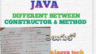 Different Between Constructor & Method in Java in Telugu/@lasyatech