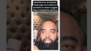 Kandi Burruss husband calls her loose as divorce rumors #sharrellsworld #toddtuckertv #speakonit