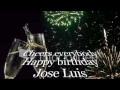 happy birthday jose luis