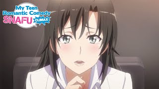 Take Me! | My Teen Romantic Comedy SNAFU Climax!