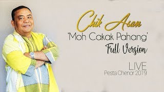 CHIK ASAN: Moh Cakak Pahang (Live)