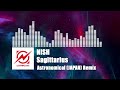 nish sagittarius astronomical remix