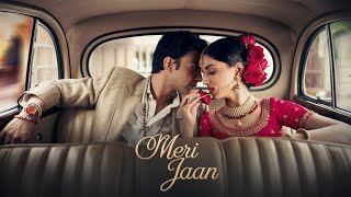 Meri Jaan | New Hindi Romantic Song 2025 | Soulful Love Song | Bollywood Love Song | Meri Jaan Song