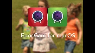 EpocCam macOS Setup