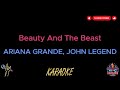 Ariana Grande, John Legend - Beauty And The Beast (Karaoke Version) (Disney)