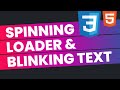 Easy Spinning Loader Component With Blinking Text in HTML CSS | Learn CSS Keyframe Animations