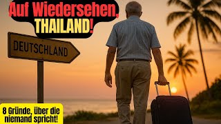 Warum so viele deutsche Rentner Thailand plötzlich verlassen - 8 Gründe, über die niemand spricht!