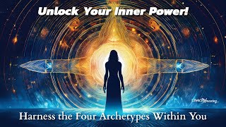 Becoming Majestic: Unlock Your Inner Power with These 4 Archetypes!