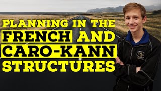 Planning in the French and Caro-Kann Structures | Road to 2000