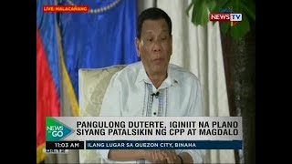 NTG: Pangulong Duterte, iginiit na plano siyang patalsikin ng CPP at Magdalo