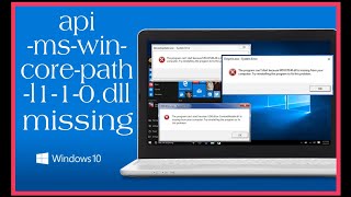 api-ms-win-core-path-l1-1-0.dll is missing | How to Fix | Windows 7/10/11