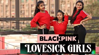 Lovesick Girls Dance india  BLACKPINK STREET DANCE Entertainment