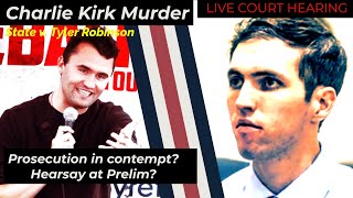 TYLER ROBINSON in court- Evidentiary Hearing on contempt and argument on hearsay - Attorney analyzes
