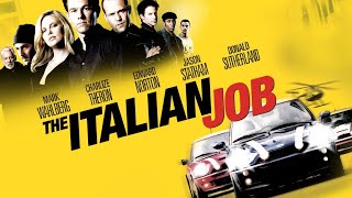 The Italian Job (2003) Movie || Mark Wahlberg, Charlize Theron, Seth G | updates Review \u0026 Facts