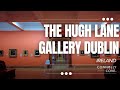 The Hugh Lane Gallery Dublin | Ireland | Things to do in Dublin | Dublin Museums | Contemporary Art