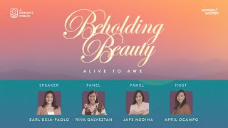 Beholding Beauty: Alive to Awe with Earl Beja-Paolo (A Woman's Forum)