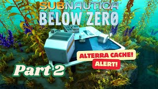 Alterra Cache!? (Subnautica Below Zero Survival Gameplay Part 2)