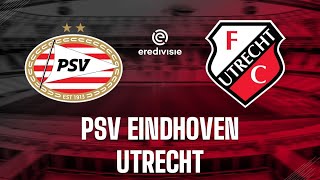 PSV Eindhoven vs FC Utrecht |🔴Live Match Today⚽🎬