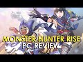 Monster Hunter Rise PC Review - Is It Worth It?