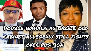 Double wahala as BRGIE old cabinet allegedly still fights over position 😳