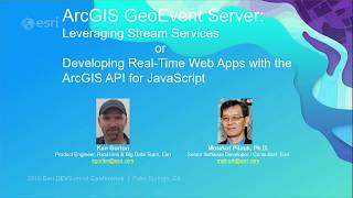 Developing Real-Time Web Apps with the ArcGIS API for JavaScript