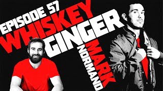 Whiskey Ginger - Mark Normand - #057