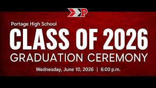Portage Township Schools Class of 2026 Commencement Ceremony