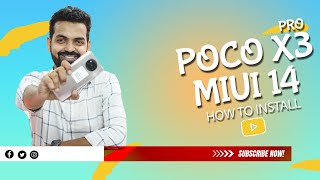 POCO X3 Pro How To Install MIUI 14 With Android 13 | Complete Guide