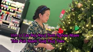 Vim Li Cas Noj Nyuj Nphoo Ntsev Thiaj Tsis Pub Niam Tuaj Tsuj Tsev  11/25/24