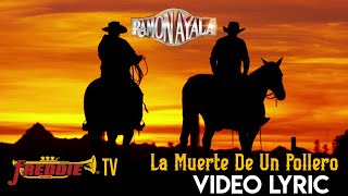 Ramon Ayala - Corrido La Muerte De Un Pollero (Video Lyric Oficial)
