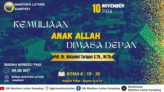 LIVE STREAMING IBADAH MINGGU PAGI 2024 | MINGGU, 10 NOVEMBER 2024 | JAM 09.00 WIT