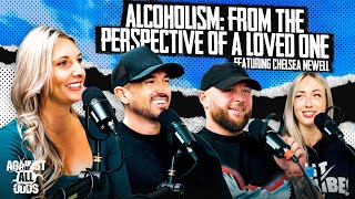 The Hell Outside Of The Bottle • The Wife Of An Alcoholic | Chelsea Newell | Against All Odds #15