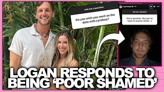 Bachelor In Paradise Star Logan Responds To Being Called Out For Not Being 'Financially Secure'