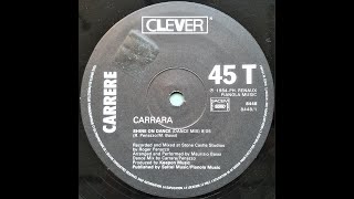 Carrara - Shine On Dance  (Eurodance Mix 1984)