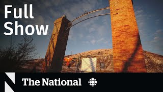 CBC News: The National | Residential school remains, Quebec explosion, Home sale scam