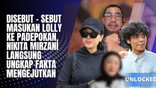 DISEBUT – SEBUT MASUKAN LOLLY KE PADEPOKAN, NIKITA MIRZANI LANGSUNG UNGKAP FAKTA MENGEJUTKAN