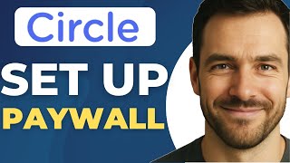 How To Setup A Paywall In Circle.so | 2025