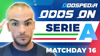 Odds On: Serie A - Matchday 16 - Football Match Tips, Bets, Odds & Predictions